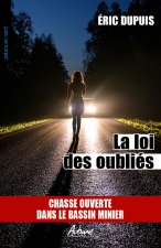 LA LOI DES OUBLIES
