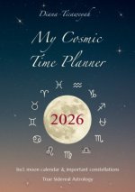 My Cosmic Time Planner 2026