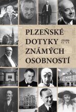 Plzeňské dotyky známých osobností