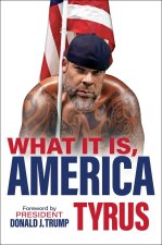 WHAT IT IS AMERICA