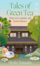 Tales of Green Tea