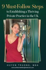9 Must-Follow Steps to Establishing a Thriving Private Practice in the UK