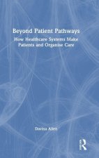 Beyond Patient Pathways
