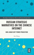 Russian Strategic Narratives on the Chinese Internet