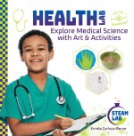 Health Lab: Explore Medical Science with Art & Activities