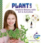Plant Lab: Explore Botany with Art & Activities