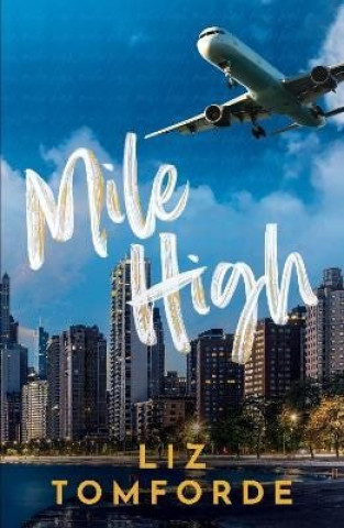 Mile High - Liz Tomforde