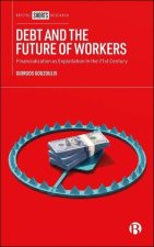 Debt and the Future of Workers