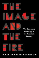 The Image and the Fire