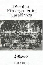 I Went to Kindergarten in Casablanca