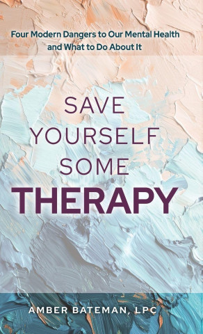 Save Yourself Some Therapy
