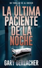 La Última Paciente De La Noche