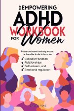 The Empowering ADHD Workbook for Women