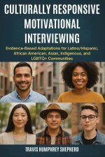 Culturally Responsive Motivational Interviewing
