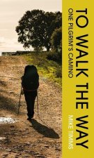 To Walk the Way