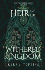 Heir of the Withered Kingdom