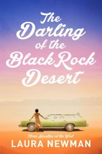 The Darling of the Blackrock Desert: Three Novellas Set in the West