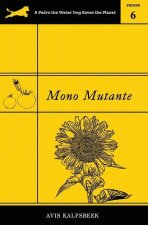 Mono Mutante