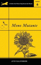 Mono Mutante