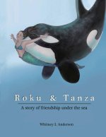 Roku and Tanza
