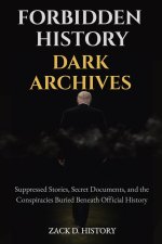 Forbidden History Dark Archives
