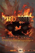 The Phoenix Experiment