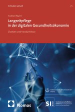 Langzeitpflege in der digitalen Gesundheitsökonomie