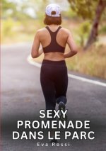 Sexy promenade dans le parc