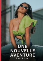 Une nouvelle aventure
