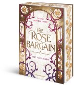 The Rose Bargain - Hof-der-Dornen-Reihe, Band 1