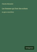 Les femmes qui font des scènes