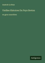 Vieilles Histoires Du Pays Breton
