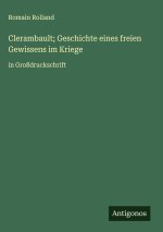 Clerambault; Geschichte eines freien Gewissens im Kriege