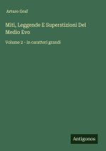 Miti, Leggende E Superstizioni Del Medio Evo