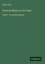 Storia di Milano; In Tre Tomo