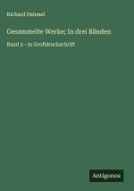 Gesammelte Werke; In drei Bänden
