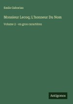 Monsieur Lecoq; L'honneur Du Nom