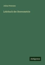 Lehrbuch der Stereometrie