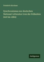 Synchronismus zur deutschen National-Litteratur (von der frühesten Zeit bis 1884)