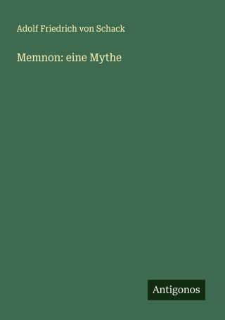 Memnon: eine Mythe