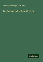 Der landwirtschaftliche Obstbau