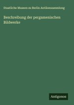 Beschreibung der pergamenischen Bildwerke