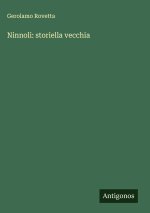Ninnoli: storiella vecchia
