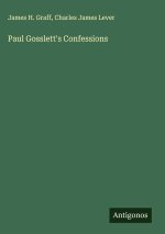 Paul Gosslett's Confessions