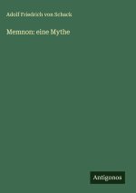 Memnon: eine Mythe