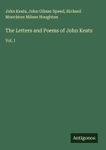 The Letters and Poems of John Keats