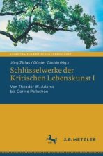 Schlüsselwerke der Kritischen Lebenskunst I