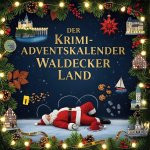 Der Krimi-Adventskalender Waldecker Land