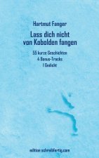Lass dich nicht von Kobolden fangen