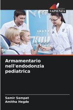 Armamentario nell'endodonzia pediatrica